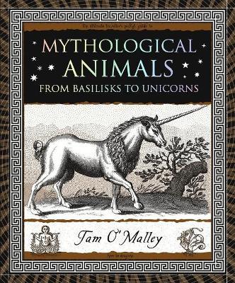 Mythological Animals From Basilisks to Unicorns