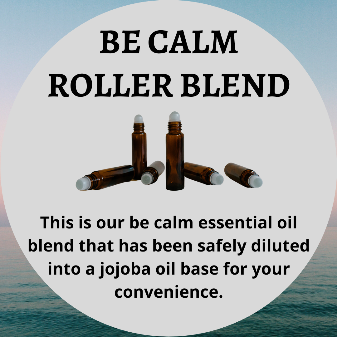 Be Calm Essential Oil Blend - Roller Bottle - 15ml